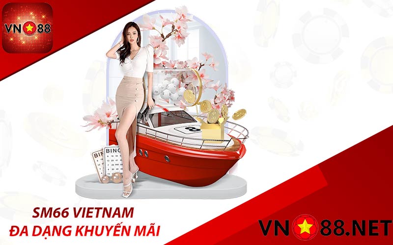 SM66 Vietnam đa dạng khuyến mãi 